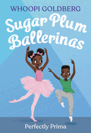 Sugar Plum Ballerinas: Perfectly Prima (Sugar Plum Ballerinas, 3)