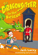The Dragonsitter to the Rescue (The Dragonsitter Series (6))