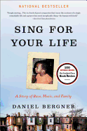 'Sing for Your Life: A Story of Race, Music, and Family'
