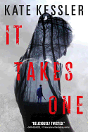 It Takes One (An Audrey Harte novel, 1)