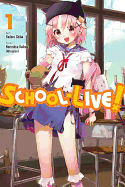 School-Live!, Vol. 1 (School-Live! (1))