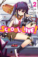School-Live!, Vol. 2 (School-Live! (2))