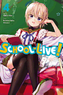 School-Live!, Vol. 4 (School-Live! (4))