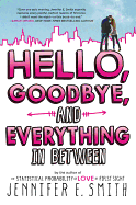 'Hello, Goodbye, and Everything in Between'