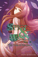 Spice and Wolf, Vol. 15: The Coin of the Sun I - light novel