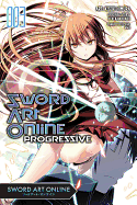 Sword Art Online Progressive, Vol. 3 - manga (Sword Art Online Progressive Manga)