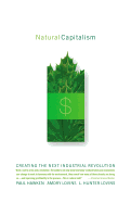 Natural Capitalism: Creating the Next Industrial R