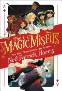 The Magic Misfits (The Magic Misfits #1)