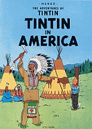 Tintin in America (The Adventures of Tintin)