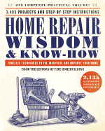 Home Repair Wisdom & Know-How: Timeless Technique