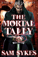 The Mortal Tally (Bring Down Heaven #2)