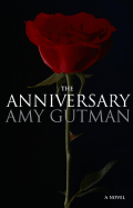 The Anniversary: A Novel