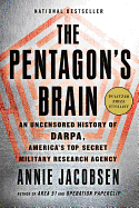 'The Pentagon's Brain: An Uncensored History of Darpa, America's Top-Secret Military Research Agency'