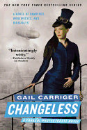 Changeless (The Parasol Protectorate)