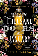 Ten Thousand Doors of January, The