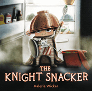 Knight Snacker, The