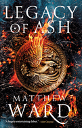 Legacy of Ash (The Legacy Trilogy (1)
