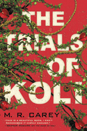 The Trials of Koli (The Rampart Trilogy, 2)