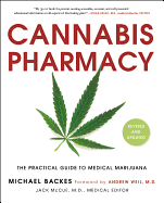 Cannabis Pharmacy (The Practical Guide to Medical Marijuana)