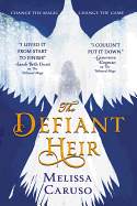 The Defiant Heir (Swords and Fire (2))