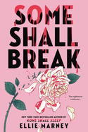 Some Shall Break (The None Shall Sleep Sequence, 2)