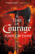 A Time of Courage (Of Blood & Bone (3))