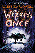 The Wizards of Once (The Wizards of Once 1)
