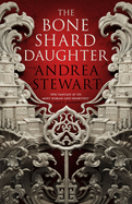 Bone Shard Daughter, The