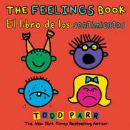 The Feelings Book / El libro de los sentimientos (Spanish Edition)