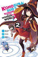 Konosuba: God's Blessing on This Wonderful World!, Vol. 2 (manga) (Volume 2) (Konosuba (manga), 2)
