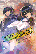 Death March to the Parallel World Rhapsody, Vol. 4 (light novel), (Death March to the Parallel World Rhapsody (light novel) (4))