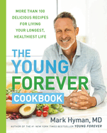 Young Forever Cookbook, The
