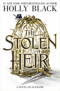 The Stolen Heir #1: A Novel of Elfhame