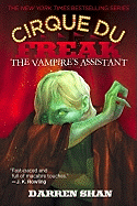 The Vampire's Assistant (Cirque du Freak, Book 2) (Cirque Du Freak (2))