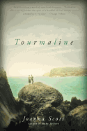 Tourmaline: A Novel