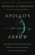 Apollo's Arrow: The Profound and Enduring Impact