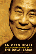 An Open Heart: Practicing Compassion in Everyday L