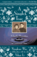 'A Single Tear: A Family's Persecution, Love, and Endurance in Communist China'