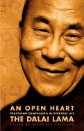 An Open Heart: Practicing Compassion in Everyday L