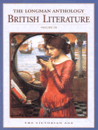 The Longman Anthology of British Literature (The Victorian Age)