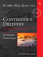 'Continuous Delivery: Reliable Software Releases Through Build, Test, and Deployment Automation'