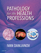 Pathology for the Health Professions (5th ed)