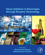 Value-Addition in Beverages through Enzyme Technology: Value-Addition in Beverages