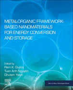Metal-Organic Framework-Based Nanomaterials for Energy Conversion and Storage (Micro and Nano Technologies)
