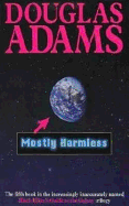 Mostly Harmless (Commemorative Edition)