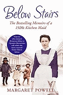 Below Stairs: The Bestselling Memoirs of a 1920's Kitchen Maid