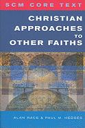 SCM Core Text: Christian Approaches To Other Faiths