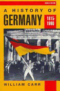 A History of Germany 1815-1990