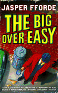 The Big Over Easy: An Investigation with the Nursery Crime Division (Nursery Crimes)