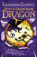 A Hero's Guide to Deadly Dragonsbook 6 (How to Train Your Dragon)